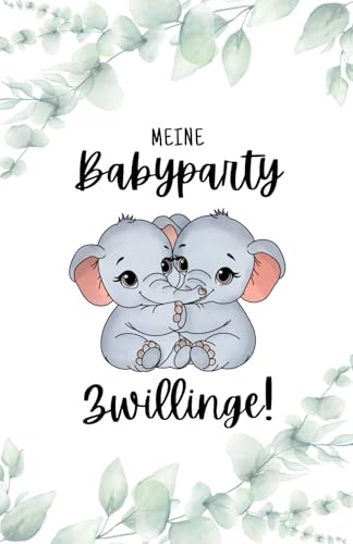 Zwillinge Baby Shower Gästebuch: Babyparty Gästebuch I Geschenk zur Babyparty Zwillingsmama I Baby Shower Gästebuch zum selber gestalten Taschenbuch – Erinnerung