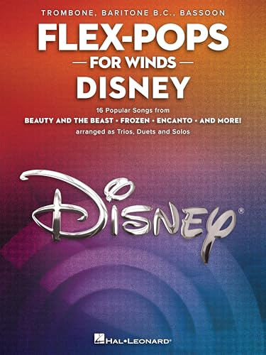 Flex-Pops for Winds - Disney - Trombone: Trombone/Baritone B.C./Bassoon