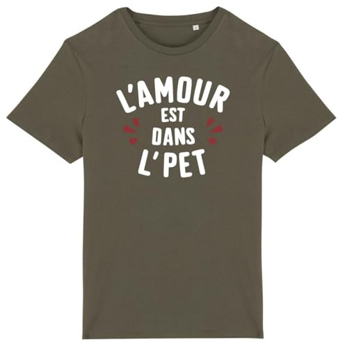 La French Touch T Shirt l'amour est dans l'pet - pour Homme - Imprimé en France - Coton 100% Bio - Cadeau Film et Série Humour Original Rigolo (Kaki, L)