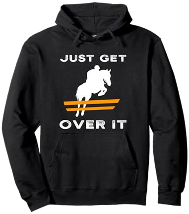 FUNNY HORSE LOVER PRESENTS Just Get Over It Spettacolo Equestre Di Salto A Ostacoli Felpa Con Cappuccio Unisex Adulto Grigio Melange S