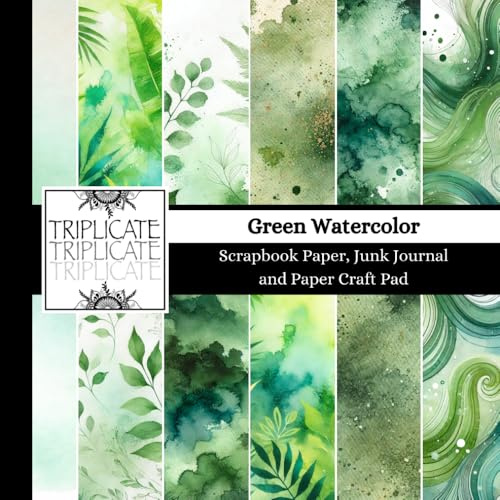Green Watercolor Scrapbook Paper, Junk Journal and Paper Craft Pad: 24 double-sided matte pages of 8.5 x 8.5 inch 60lb (90gsm) decorative craft paper of 12 background designs (4 of each design)