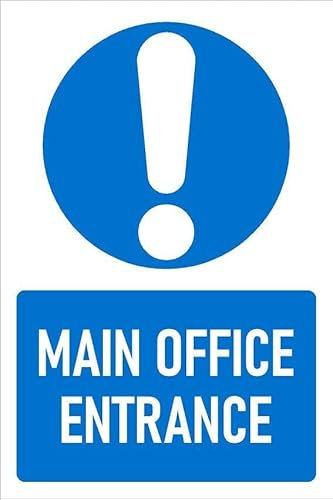 Main office entrance, informational sign - 3mm Aluminium sign (200mm x 150mm)