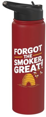 Funny Beekeeping Quote Forgot The Smoker Beekeeper Stainless Steel Insulated Water Bottle