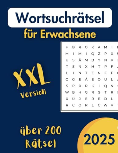 XXL Wortsuchrätsel für Erwachsene: Wortsuche mit leicht lesbarem Druck für Entspannung, Stressabbau, Zeitvertreib und Mehr | A4-Format, 120 Seiten | ... für Feiertage, Urlaub und Freizeit.