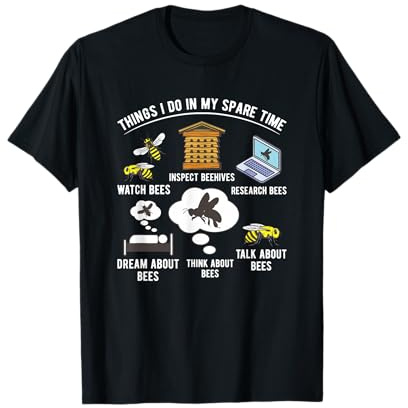 Beekeeper Bees Apiarist Things I Do Spare Time Beekeeping T-Shirt