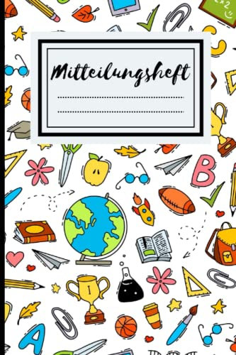Mitteilungsheft: Elternheft für die Kommunikation zwischen Erziehern und Eltern | Schülerbeobachtung | Muttiheft Kindergarten | A5