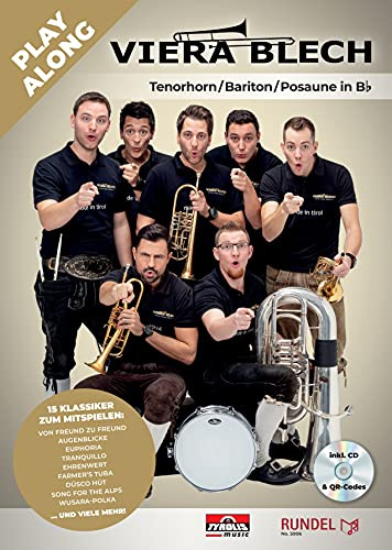 Viera Blech - Play Along - Tenorhorn/Bariton/Posaune in B inkl. CD & QR-Codes