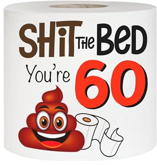 Novelty Toilet Roll Loo Roll for 60th Happy Birthday Milestones Funny Bathroom Decor Silly Birthday Gift in Organza Bag Toilet Tissue One Sheet Printed - Who Gives a Crap Gag (... The Bed You're 60)