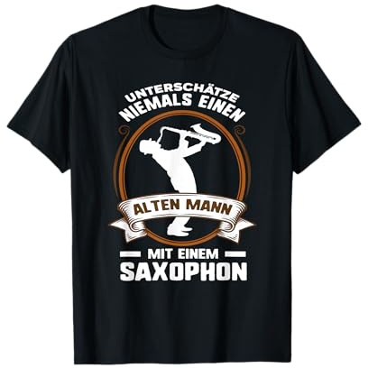 Never underestimate an old man with a saxophone T-Shirt