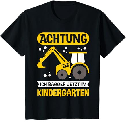 Kinder ACHTUNG ich bagger jetzt im KINDERGARTEN - Baustelle Bagger T-Shirt