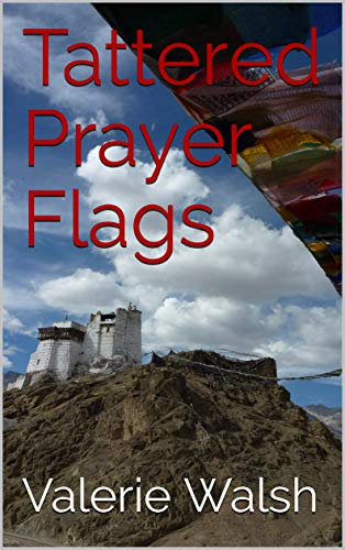 Tattered Prayer Flags