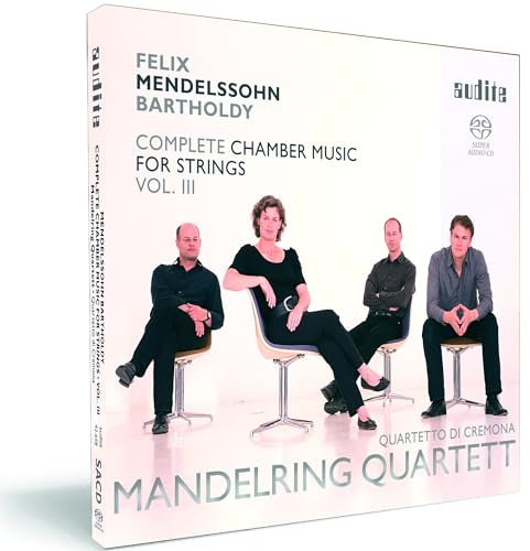 Mendelssohn : Quatuors À Cordes, Vol. 3. Mandelring.
