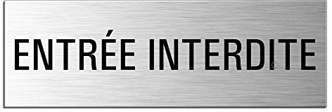 Plaque de Porte en Entrée Interdite 240x80 mm Aluminium brossé. 5170-S