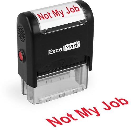 ExcelMark Self-Inking Novelty Message Stamp - NOT My Job - Red Ink