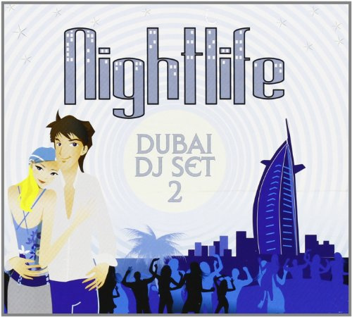 Nightlife Dubai DJ Set 2