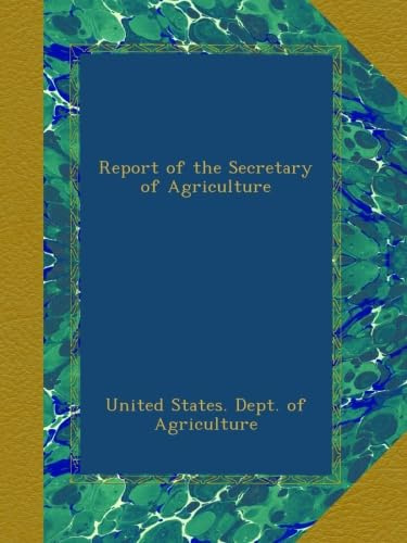 Report of the Secretary of Agriculture