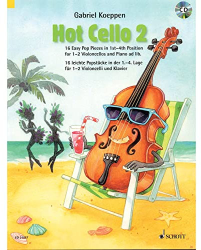Hot Cello 2.Bd.2: 16 leichte Popstücke in der 1. - 4. Lage. Violoncello (2. Violoncello ad libitum).