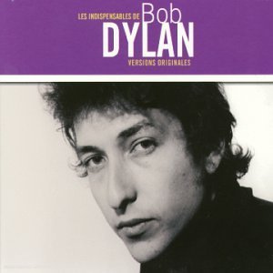 Les Indispensables de Bob Dylan