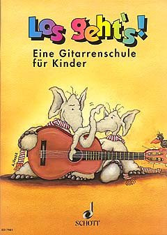 Firma MDS Schott music distribution LOS GEHT'S - GITARRENSCHULE Fuer Kinder - arrangiert für Gitarre [Noten/Sheetmusic] Komponist: EICKHOLT KIJEWSKI