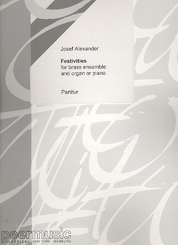 Festivities: for 2 trumpets, horn in F, trombone, tuba and organ (piano)