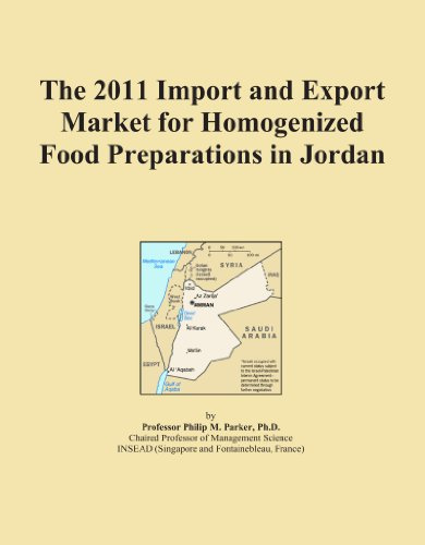 The 2011 Import and Export Market for Homogenized Food Preparations in Jordan