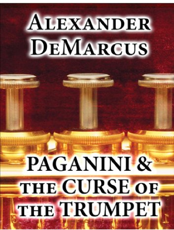 Paganini & The Curse of the Trumpet