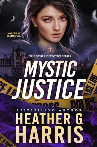 Mystic Justice: A Supernatural Crime Thriller (The Other Detective Series Book 2)