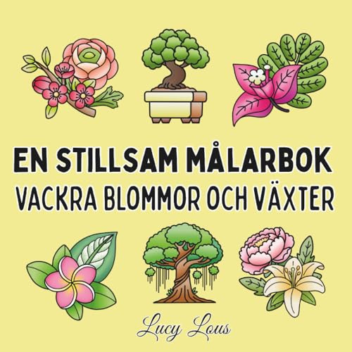 Vackra blommor och växter: 60 motiv med blommor, växter & träd | en lugn och kreativ målarbok för teens och vuxna
