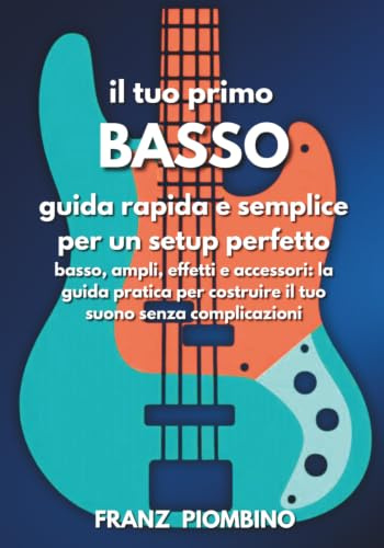 Il tuo primo BASSO: Guida rapida e semplice per un setup perfetto