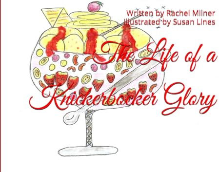 The Life of a Knickerbocker Glory