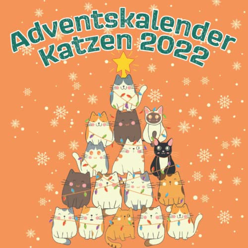 Adventskalender Katzen 2022: Der Weihnachtskalender für Katzenliebhaber und -liebhaberinnen