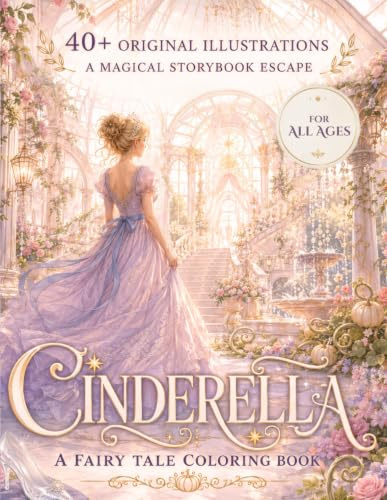Cinderella: A Fairy Tale Coloring Book (The Fairy Tale Collection)