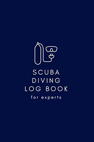 Scuba Diving Log Book for experts: Diving journal - keep track of all dives and record every detail thanks to the professional interior (weather conditions, location and much more)