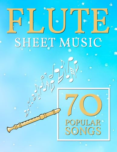 Flute Sheet Music: 70 Popular Songs