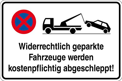 Parkplatzschild - Widerrechtlich geparkte Fahrzeuge werden kostenpflichtig abgeschleppt! - Kunststoff - 30 x 45 cm