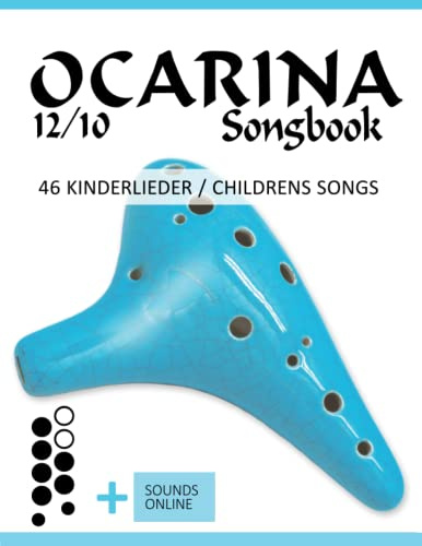 Ocarina 12/10 Songbook - 46 Kinderlieder / Childrens Songs: + Sounds online