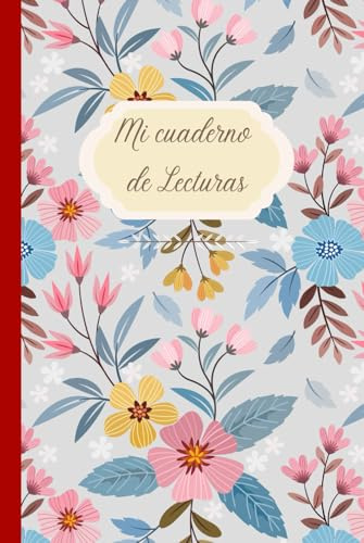 Mi cuaderno de Lecturas: diario de 100 reseñas que será el compañero perfecto para tu viaje literario.