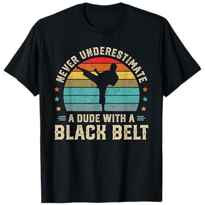Martial Arts Black Belt Karate Jiu Jitsu Taekwondo Gifts T-Shirt