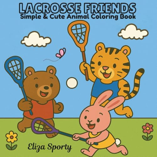 Lacrosse Friends: Simple and Cute Animal Coloring Book