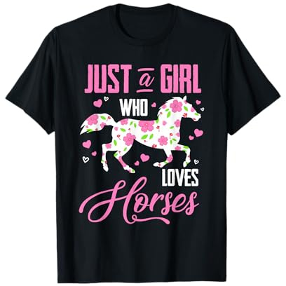 Just A Girl Who Loves Horses Floral Horse Equestrian Quote T-Shirt Small