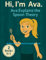 Hi, I'm Ava!: Ava Explains the Spoon Theory