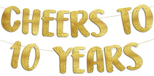 Bröllop Girlang Cheers to 10 Years Banner Gold Glitter Guld Glitter – Bröllopsdekoration, Jubileum Present & Festtillbehör