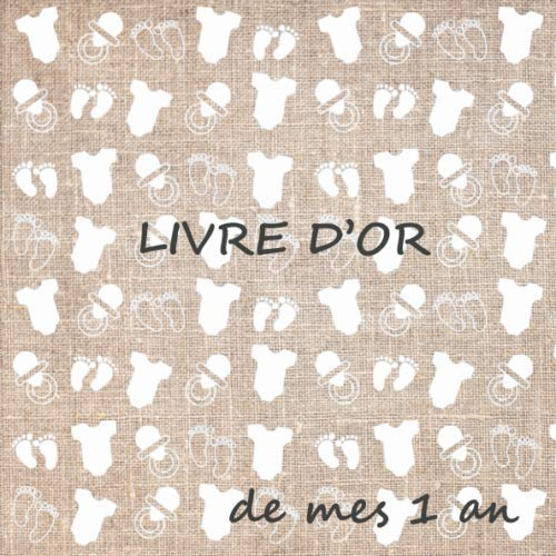 Livre d'or de mes 1 an: Un livre d'or et un cadeau original à offrir à papa et maman pour les premiers anniversaires et fête pour bébé, à remplir par ... 8,5 x 8,5 po | 50 pages | couverture souple