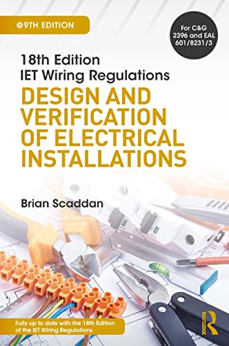 IET Wiring Regulations: Design and Verification of Electrical Installations (English Edition)