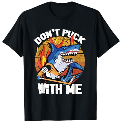 Don't Puck With Me | Hockey Stick | Shark Ice Hockey Player T-Shirt