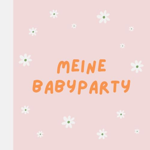 Babyparty Gästebuch – Erinnerungsbuch zur Baby Shower | Wünsche, Ratschläge & Fotos | Rosa Blumen Design: Gästebuch für Mädchen Babyparty | ... Seiten für unvergessliche Erinnerungen