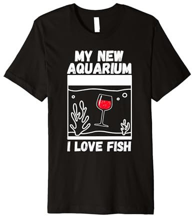 Fish Wine Aquaristic Aquarium Premium T-Shirt