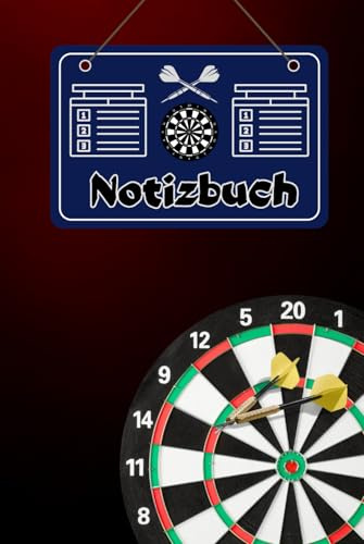 Darts Notizbuch Dart Sport Taschenbuch Dartliga Buch Steeldart Notizheft Turnier Schreibheft Softdart Wurftechnik Training Übungsheft Events ... Bullet Journal Dartpfeile Fotoalbum 02B17