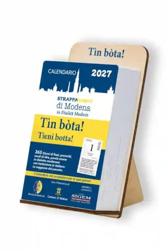 Calendario giornaliero 2027 in DIALETTO MODENESE TIN BOTA frasi proverbi dialetti collana STRAPPAPENSIERI
