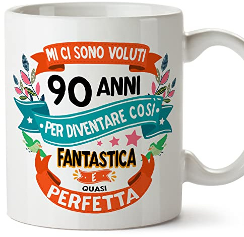 Mugffins Tazza 90 Compleanno- In italiano - Mi ci sono voluti 90 anni per diventare cosi fantastico - 350 ml - Regalo Originale e Divertente